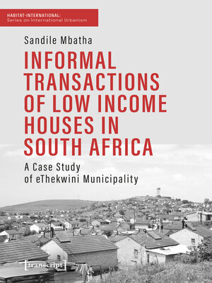 cover image of Informal Transactions of Low Income Houses in South Africa